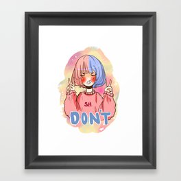Don't  Framed Art Print