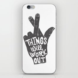 Things will work out iPhone Skin