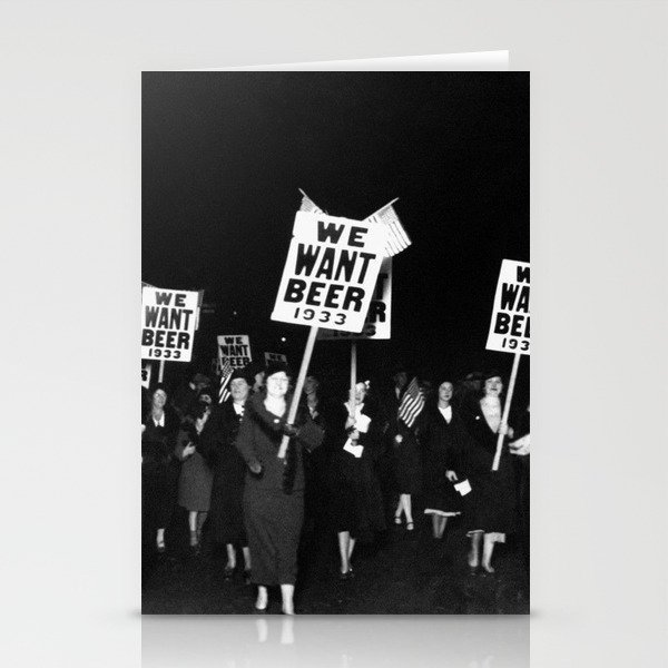 We Want Beer Too! Women Protesting Against Prohibition black and white photography - photographs Stationery Cards