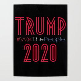TRUMP 2020 #WeThePeople Poster