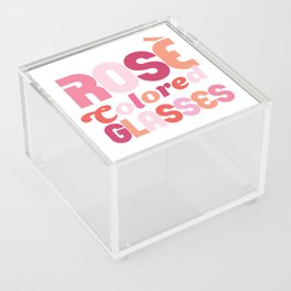 "Rosé Colored Glasses" Cute & Colorful Typography Art For Wine Lovers Acrylic Box