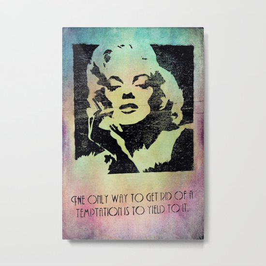 Marilyn Monroe says... Metal Print