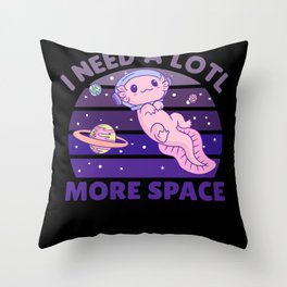 Axolotl I Need A Lotl More Space Astronaut Throw Pillow