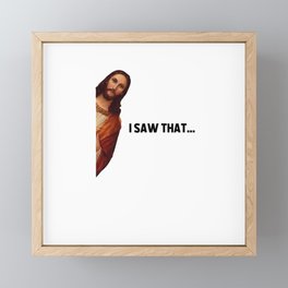 Jesus Meme Sticker, Jesus is Watching ,Funny Stickers ,Jesus Joke Framed Mini Art Print