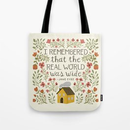 Jane Eyre "World Was Wide" Quote Tote Bag