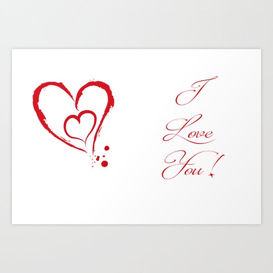 I love you! Art Print