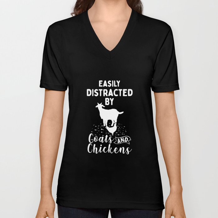 Easily Distracted By Goats And Chickens V Neck T Shirt