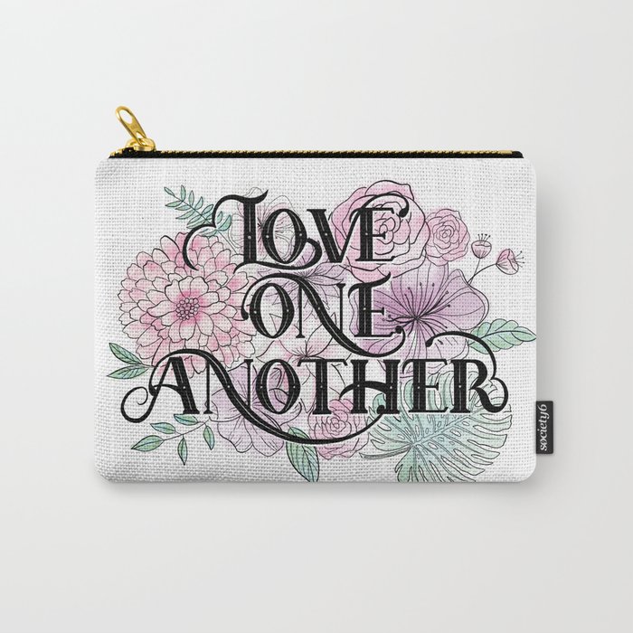 Love One Another Carry-All Pouch