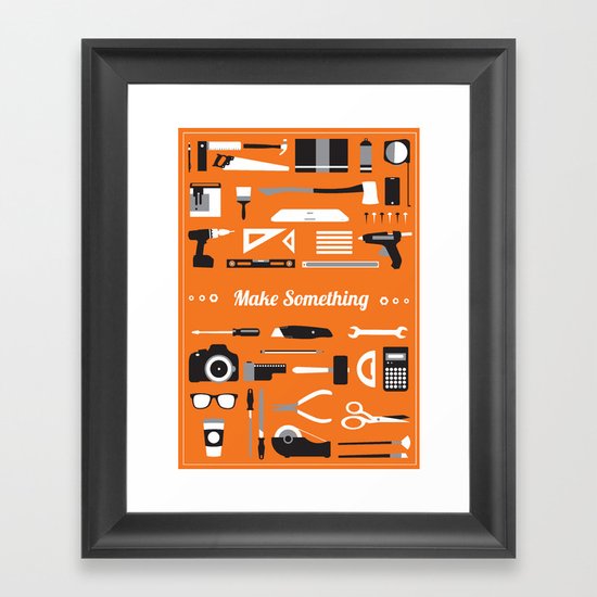 Make Something! Framed Art Print