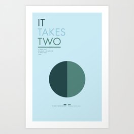 It Takes Two Art Print