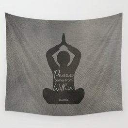 Peace Comes from Within Meditation Wall Tapestry
