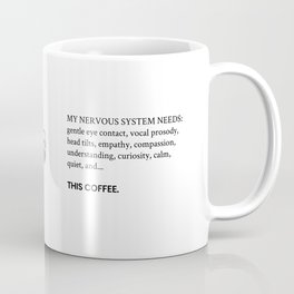 Coffee & Nervous System Needs Coffee Mug