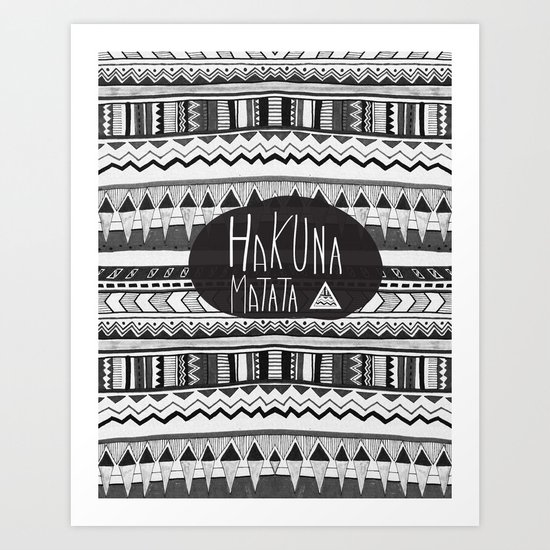 HAKUNA MATATA Art Print