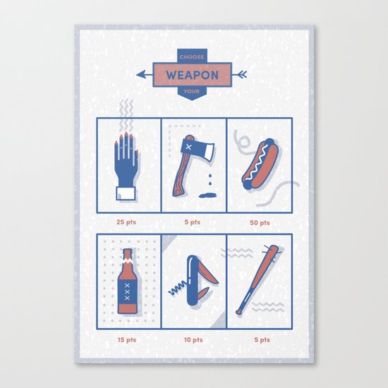 Choose Your Weapon Canvas Print