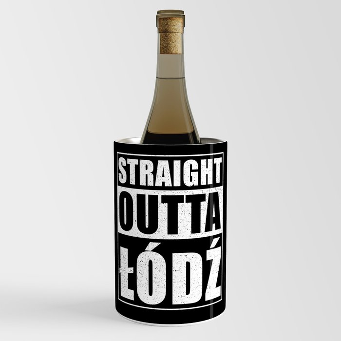 Straight Outta Lodz Wine Chiller