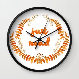 Just read (fall colours) Wall Clock | Digital, Typography, Fall, Reader, Autumn, Books, Read, Orange, Illustration, Season 