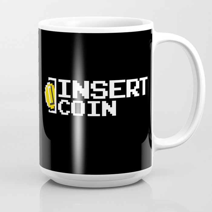 insert coin Coffee Mug