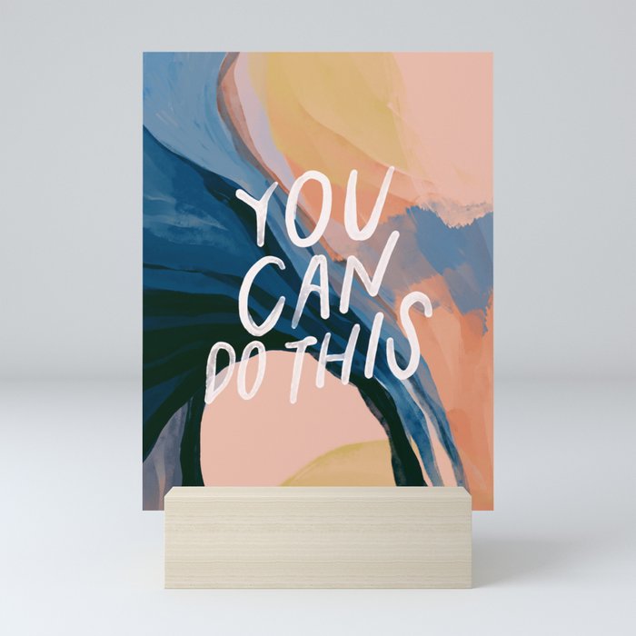 You Can Do This! Mini Art Print