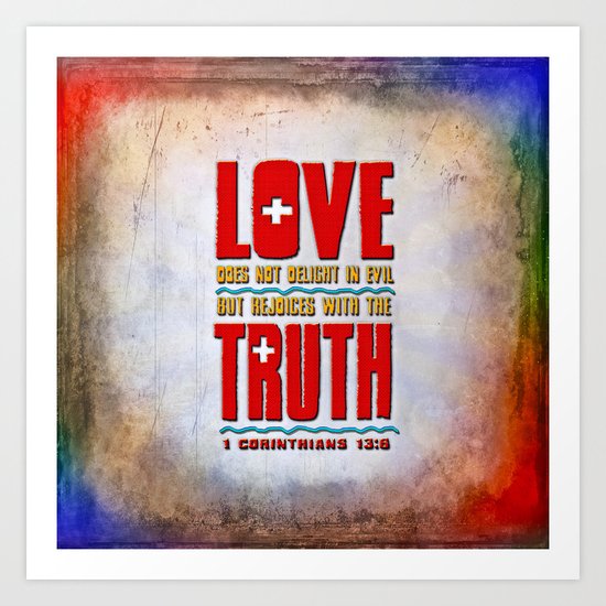 Love & Truth Art Print