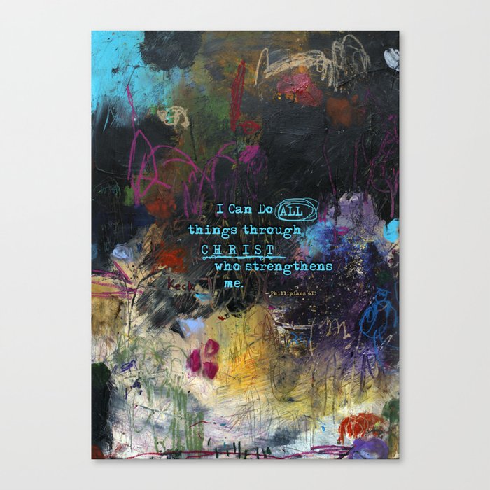 Phillipians 4 13 Bible Verse Scripture Abstract Art By Michel Keck