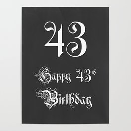 [ Thumbnail: Happy 43rd Birthday - Fancy, Ornate, Intricate Look Poster ]