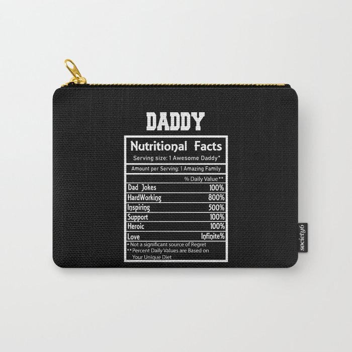 Daddy Nutritional Facts Funny Carry-All Pouch