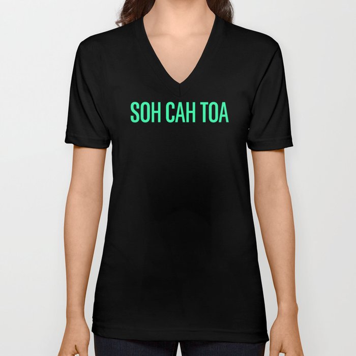 Soh Cah Toa - in green V Neck T Shirt