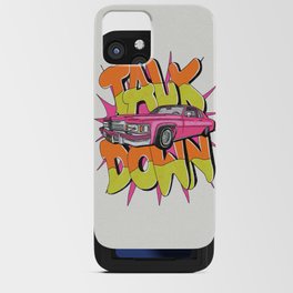 Talk Down iPhone Card Case