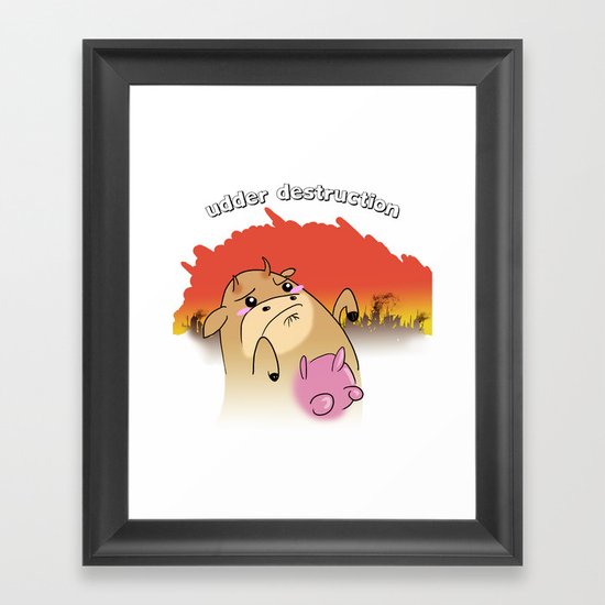 "udder destruction" Framed Art Print