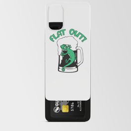 Flat Out (Like A Lizard Drinking) Android Card Case