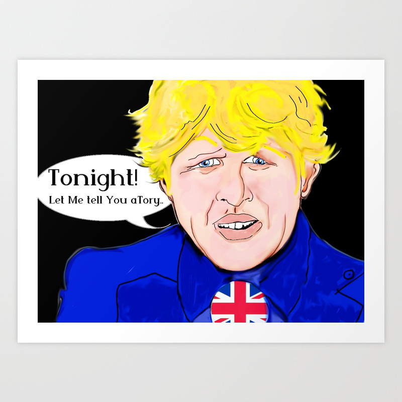 Boris Johnson Cartoon Caricature. UK Political Figures. Art Print by  Electra Art and Design | Society6