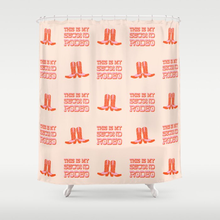 This is My Second Rodeo (pink and orange old west letters) Shower Curtain