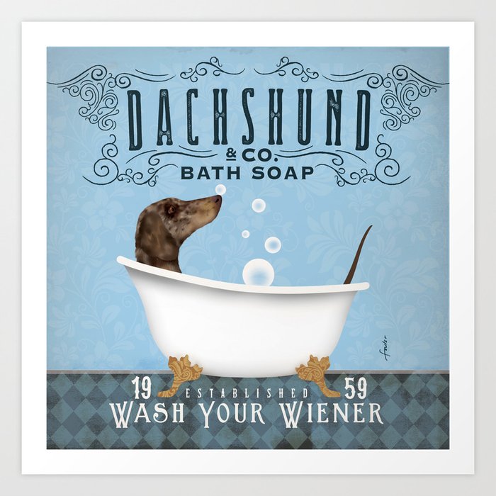 Dapple Dachshund dog bath tub clawfoot wash your wiener art Art Print