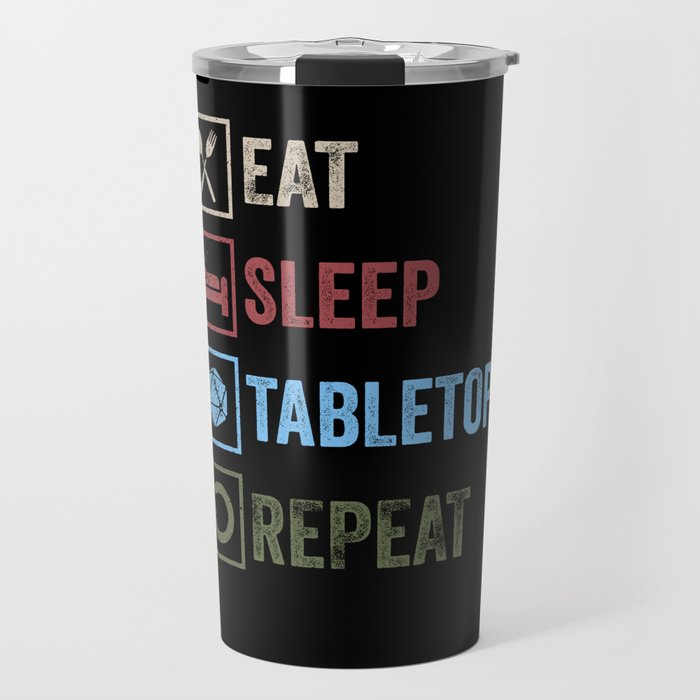 Eat Sleep Tabletop Repeat Travel Mug