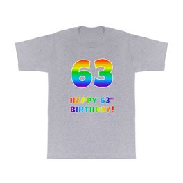 [ Thumbnail: HAPPY 63RD BIRTHDAY - Multicolored Rainbow Spectrum Gradient T Shirt T-Shirt ]