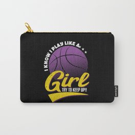 Basketball Shirt Girls Basketball Play Like a Girl Carry-All Pouch