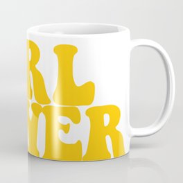 GIRL POWER SUNFLOWER Coffee Mug