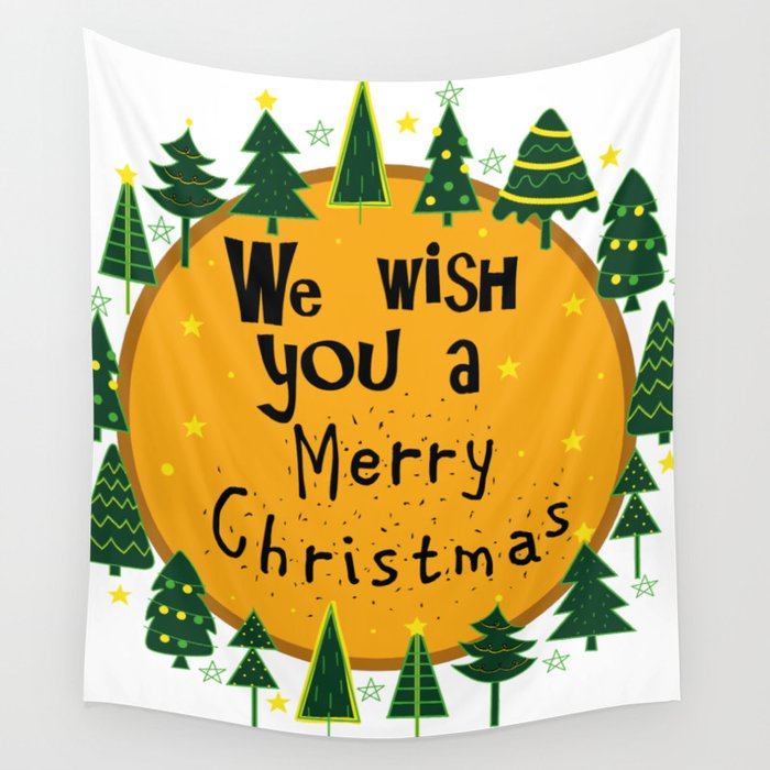 We wish you a Merry Christmas Wall Tapestry