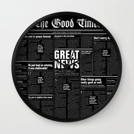 The Good Times Vol. 1, No. 1 REVERSED / Newspaper with only good news Wall Clock | Funny, Black and White, Document, Goodnews, Journalism, Journalist, Page, Editor, Magazine, Press 