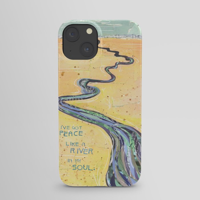 Peace Like A River iPhone Case