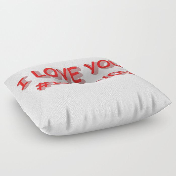 Cute Expression Design "I LOVE YOU!". Buy Now Floor Pillow