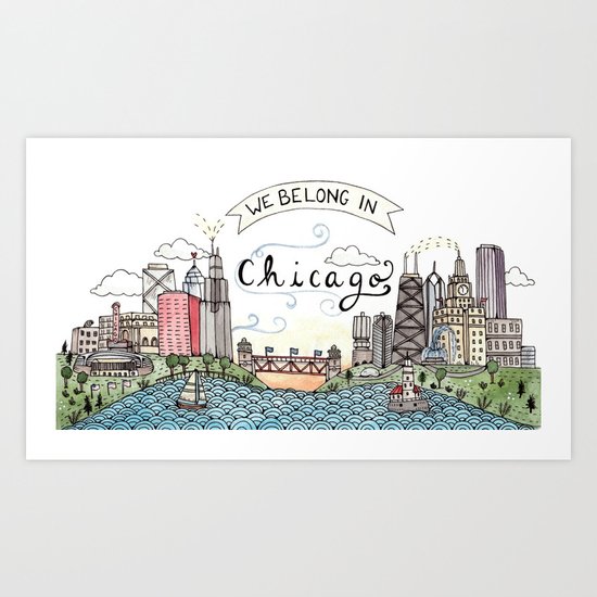 We Belong in Chicago Art Print