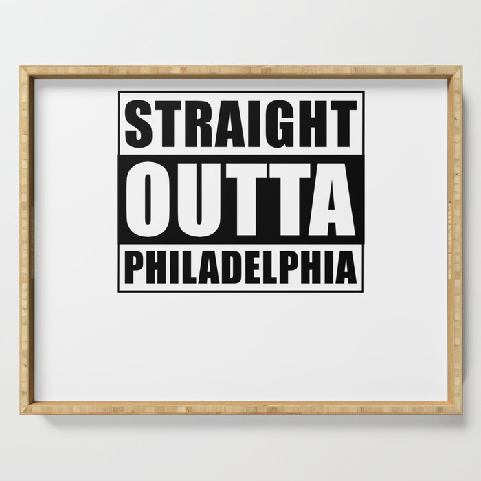 Straight Outta Philadelphia Serving Tray