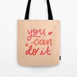 You Can Do It Bright Eclectic pink and orange Tote Bag