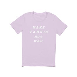 MAKE TAHDIG NOT WAR (BLACK) T Shirt