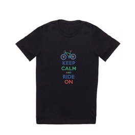 Keep Calm and Ride On T-shirt | Bike, Bikesnob, Bestselling, Keepcalm, Carryon, Decor, Rideon, Typography, Tshirts, Popular 