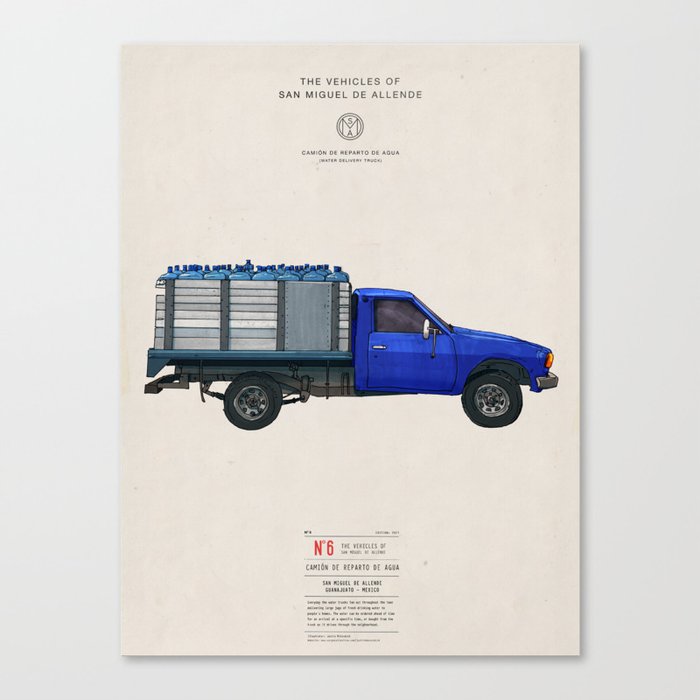 The Vehicles of San Miguel de Allende, The Water Delivery Truck Canvas Print