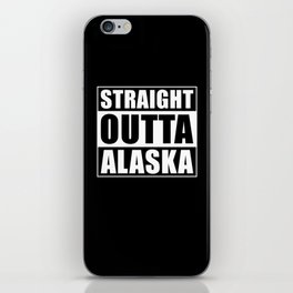 Straight Outta Alaska iPhone Skin