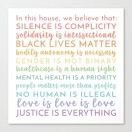 In this house we believe / Square Physical Print / Black Lives Matter / BLM / LGBTQIA Advocacy / Silence is Complicity Rainbow / Yard Sign Canvas Print