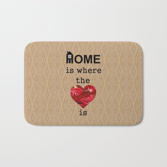 Home Is Where The Heart Is Bath Mat